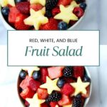 A bowl of red white and blue fruit salad featuring watermelon, strawberries, blackberries, blueberries, and star-shaped pineapple pieces, labeled Red White and Blue Fruit Salad with off the eaten path at the bottom.