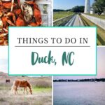 A collage shows steamed crabs, a lighthouse, wild horses on a beach, and a waterfront at sunset with the text Things to do in Duck, NC and the logo Off the Eaten Path at the bottom.