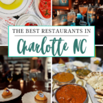 A vibrant collage of dishes and drinks from the best restaurants in Charlotte NC, featuring burrata with tomatoes, cocktails, desserts, and Indian cuisine. Text overlay: “The Best Restaurants in Charlotte NC.”.