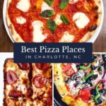 A collage shows three pizzas—a margherita with basil, a pepperoni, and a veggie pizza with olives and onions. Text reads: Best Pizza in Charlotte, NC offthbeatenpathblog.com.