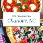 A margherita pizza with basil and a supreme pizza with olives, onions, and peppers appear above the text “Best Pizza in Charlotte” and the logo “Off the Eaten Path.”.